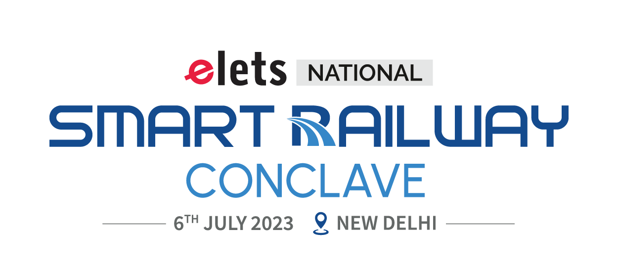 Elets National Smart Railways Conclave